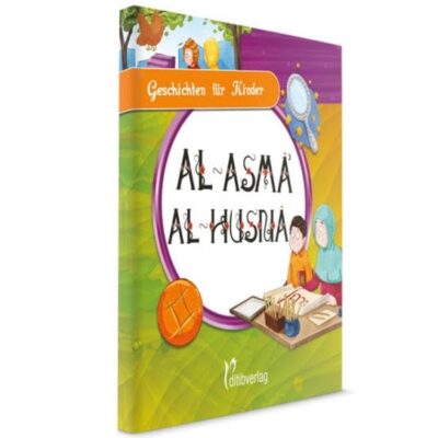 Geschichten für Kinder - Al-Asmâʾ al-Husnâ